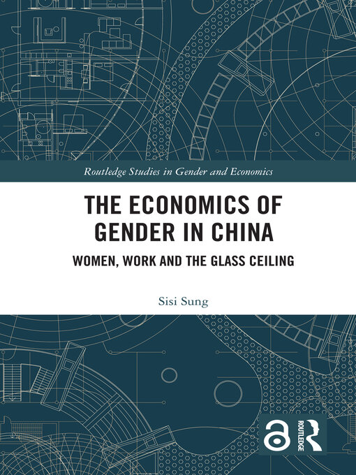 Title details for The Economics of Gender in China by Sisi Sung - Available